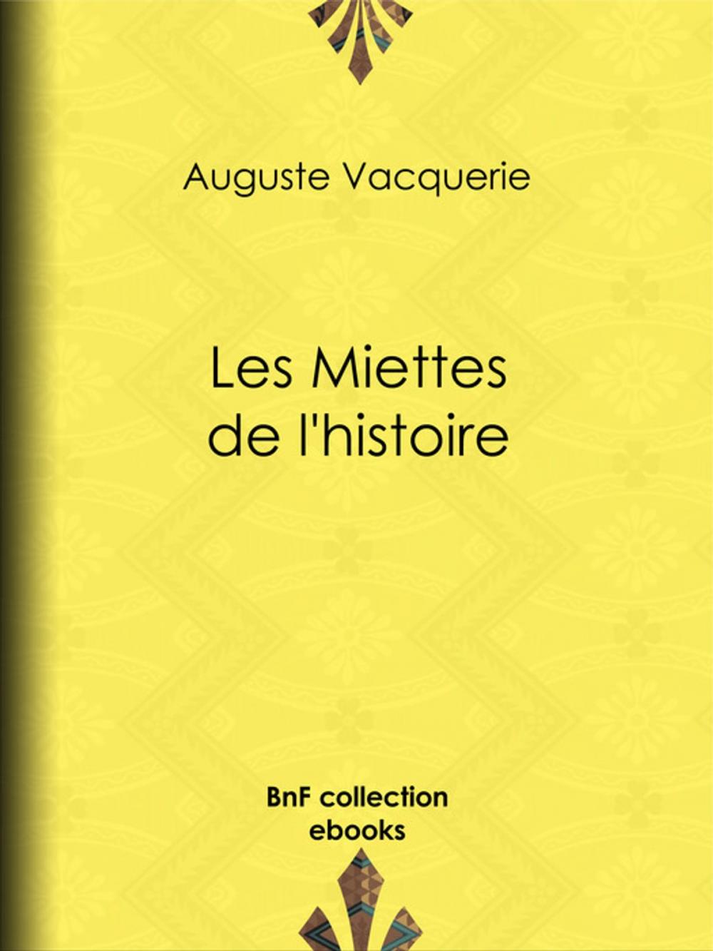 Big bigCover of Les Miettes de l'histoire