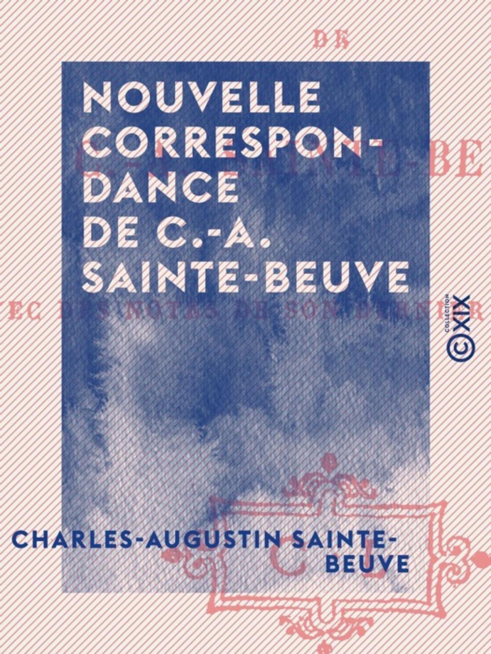 Big bigCover of Nouvelle correspondance de C.-A. Sainte-Beuve