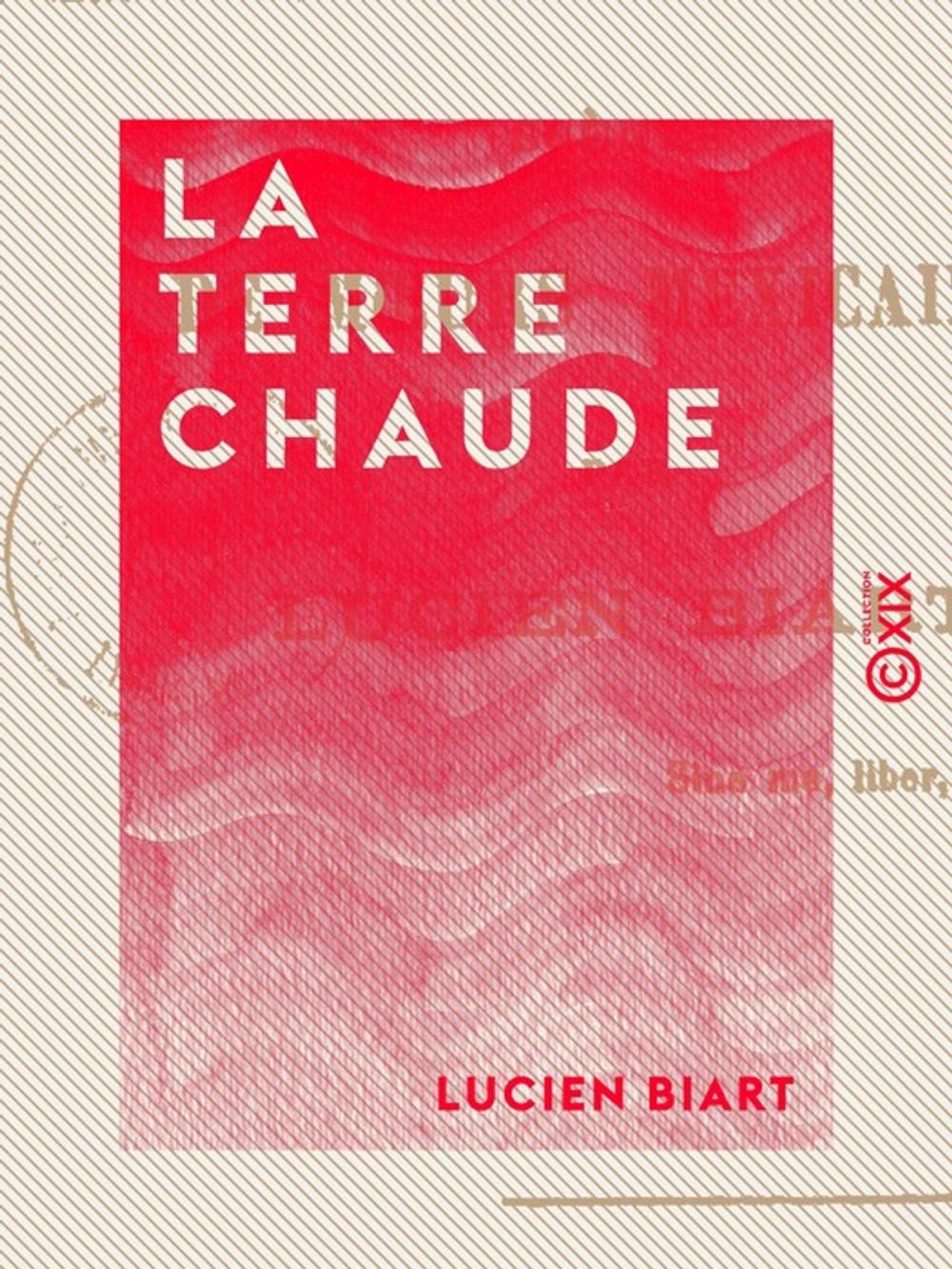 Big bigCover of La Terre chaude