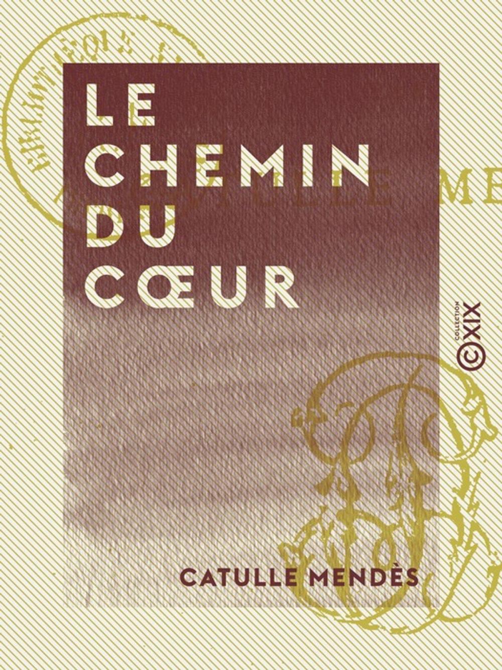 Big bigCover of Le Chemin du coeur