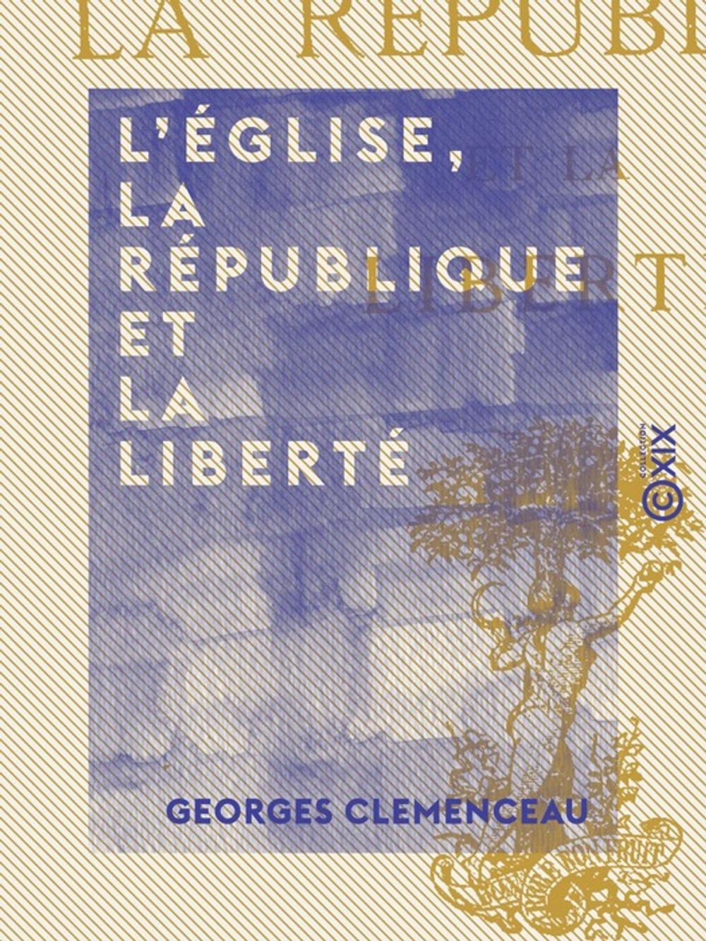 Big bigCover of L'Église, la République et la Liberté