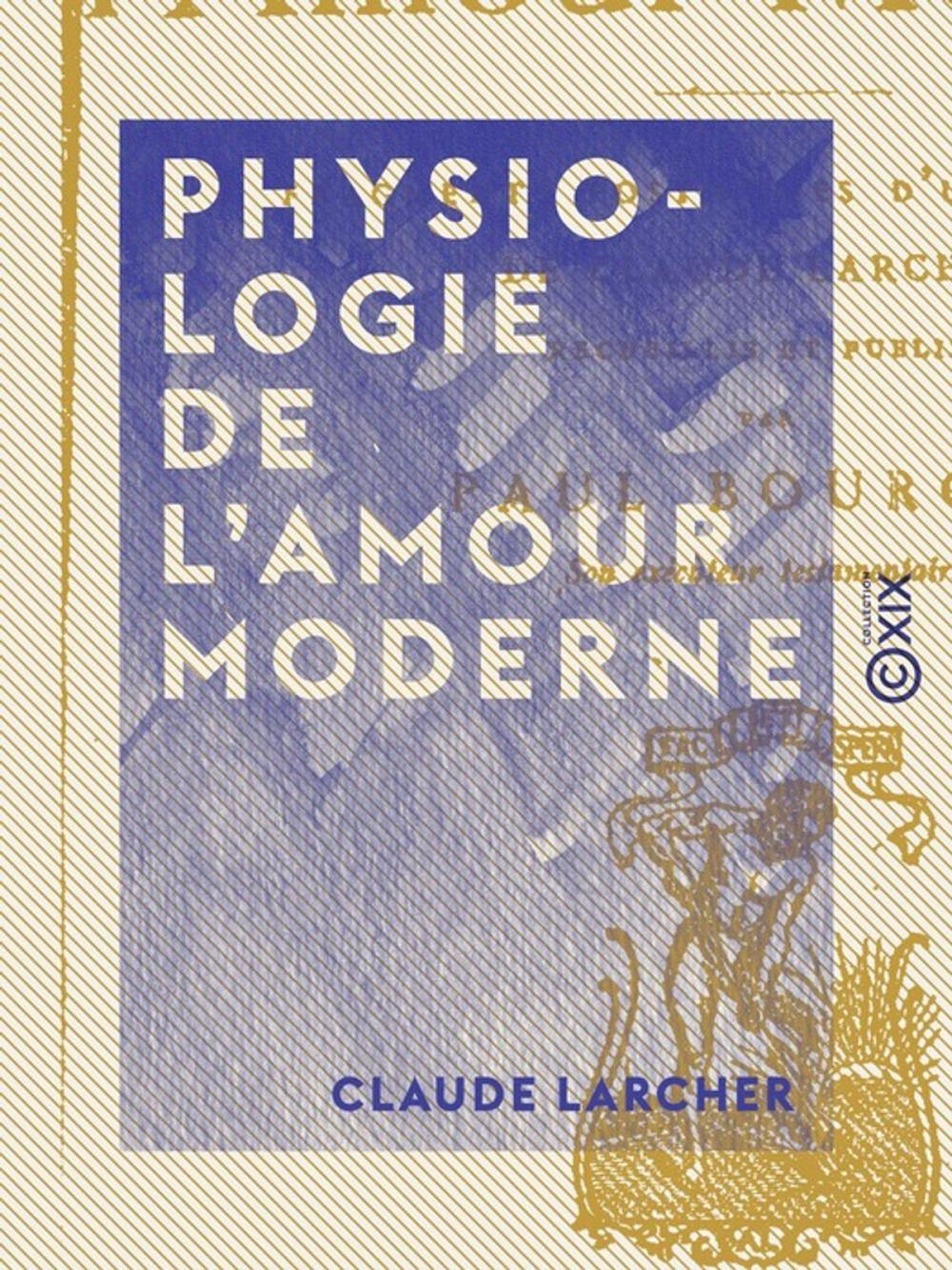 Big bigCover of Physiologie de l'amour moderne