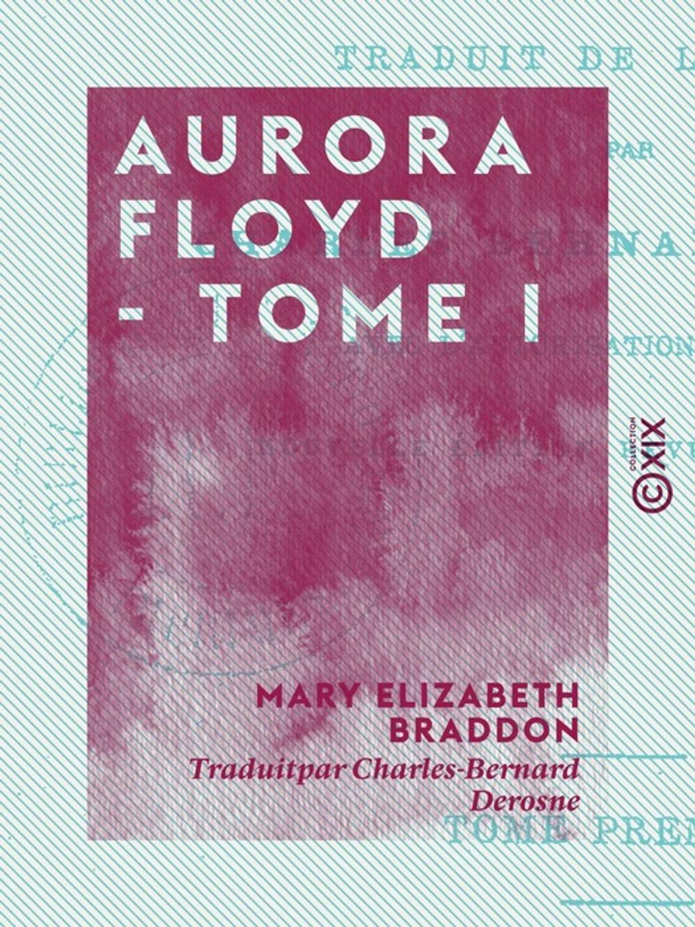 Big bigCover of Aurora Floyd - Tome I