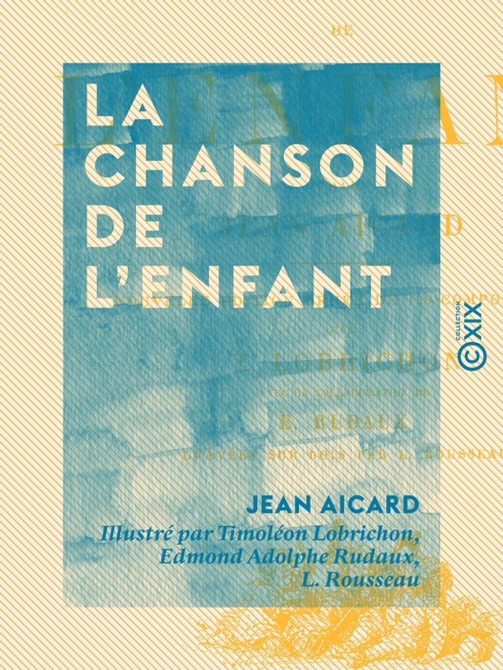 Big bigCover of La Chanson de l'enfant