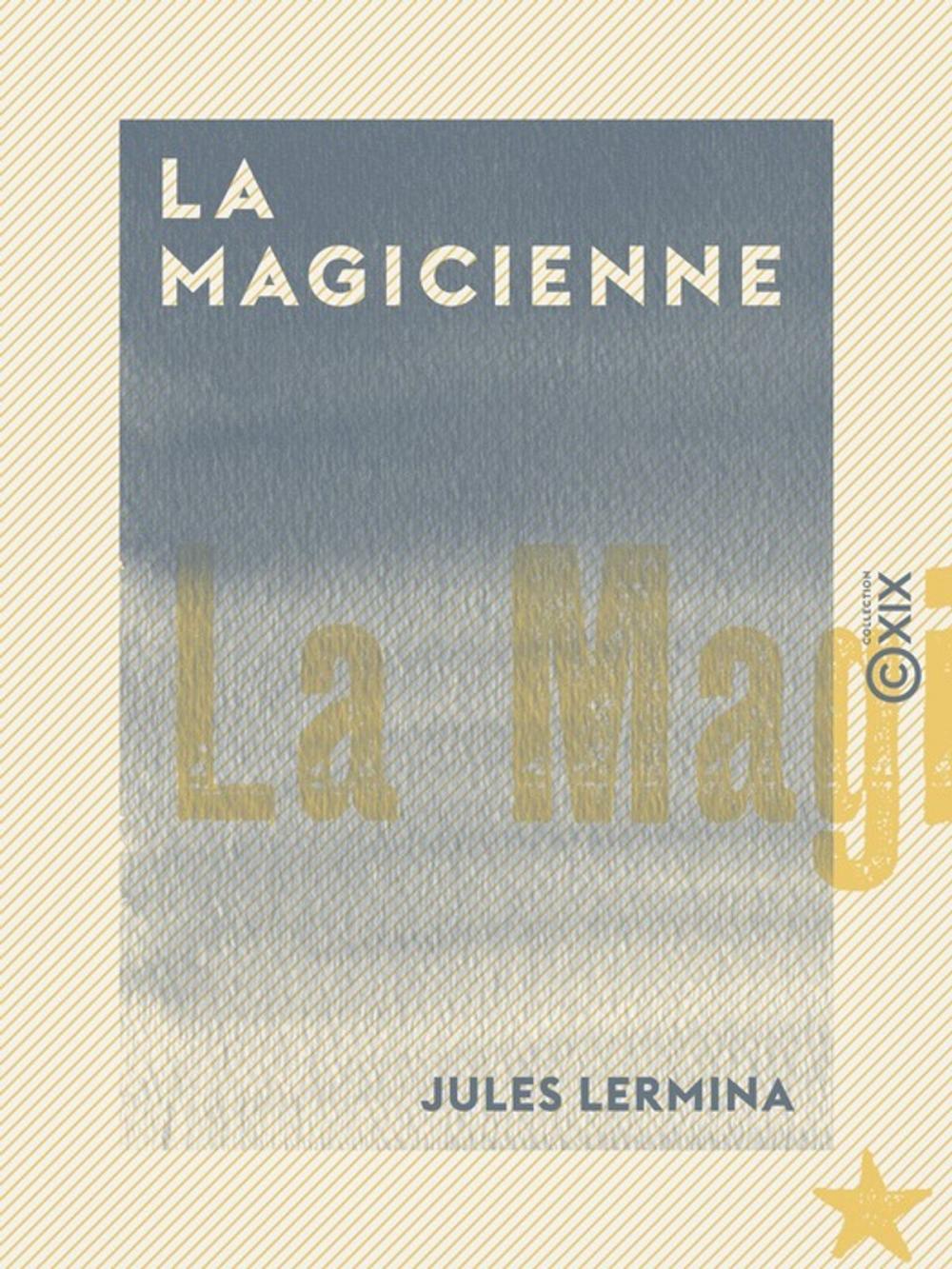 Big bigCover of La Magicienne