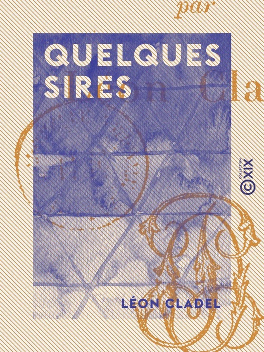 Big bigCover of Quelques sires