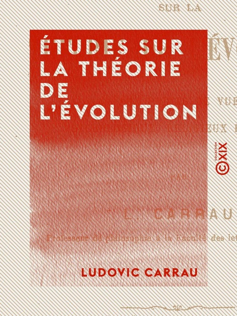 Big bigCover of Études sur la théorie de l'évolution