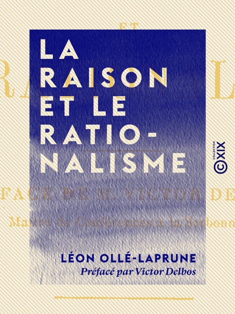 Big bigCover of La Raison et le Rationalisme