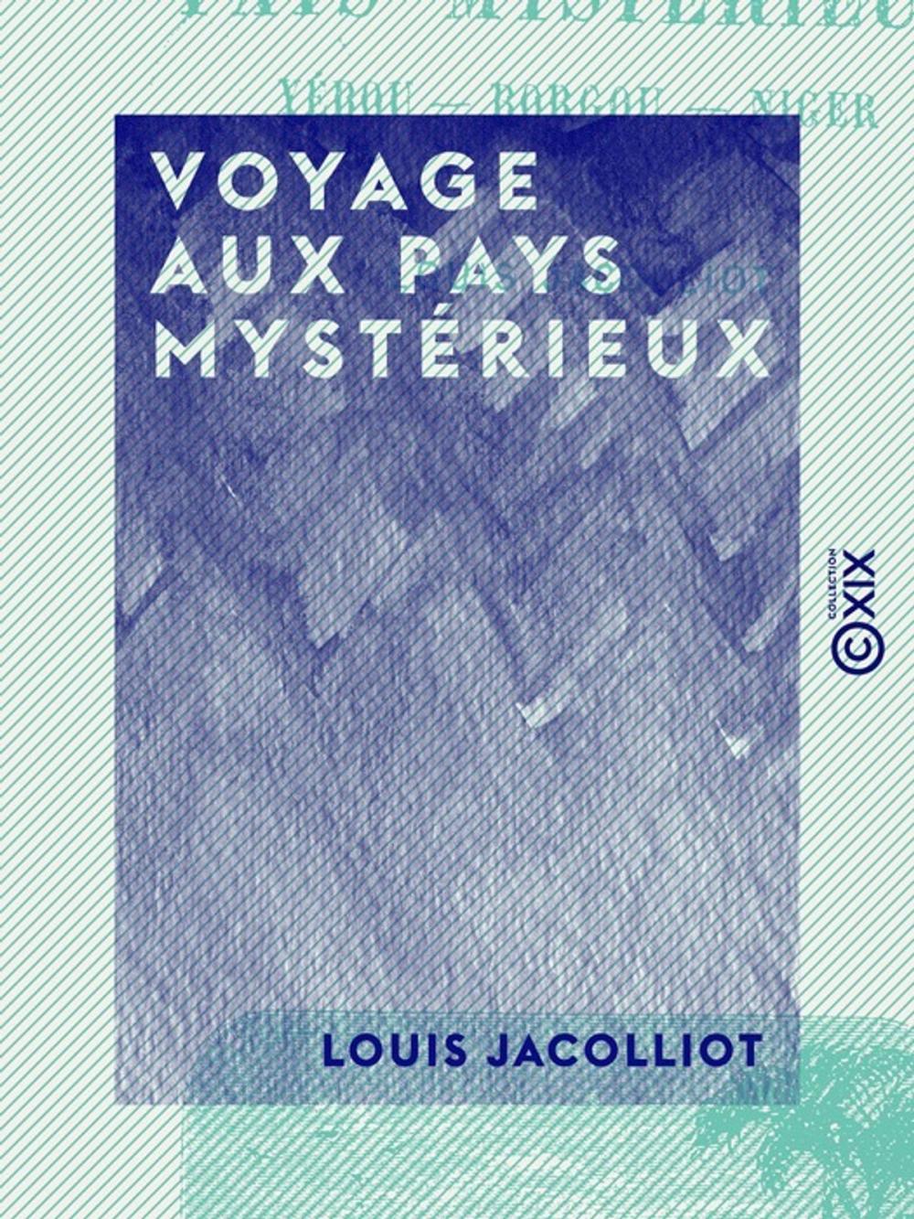 Big bigCover of Voyage aux pays mystérieux