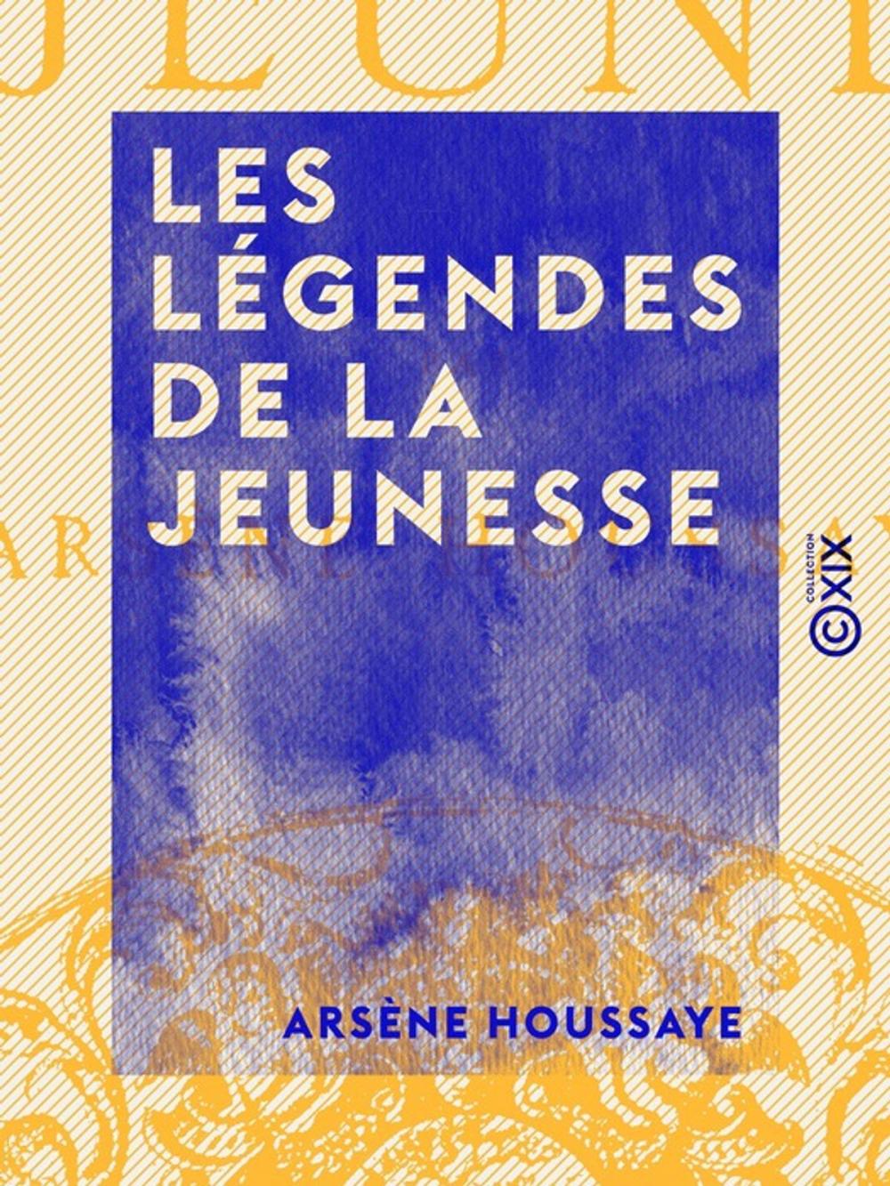 Big bigCover of Les Légendes de la jeunesse