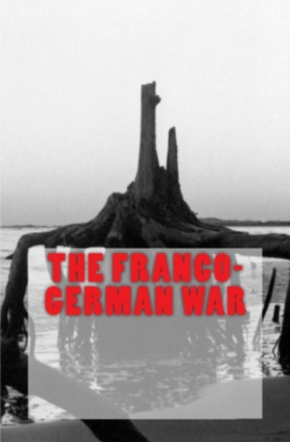 Big bigCover of The Franco-German War