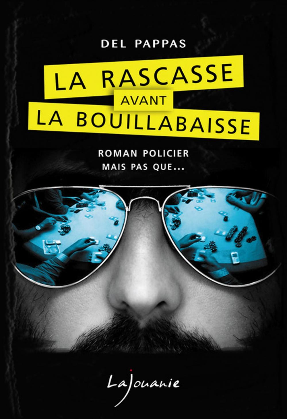 Big bigCover of La Rascasse avant la Bouillabaisse