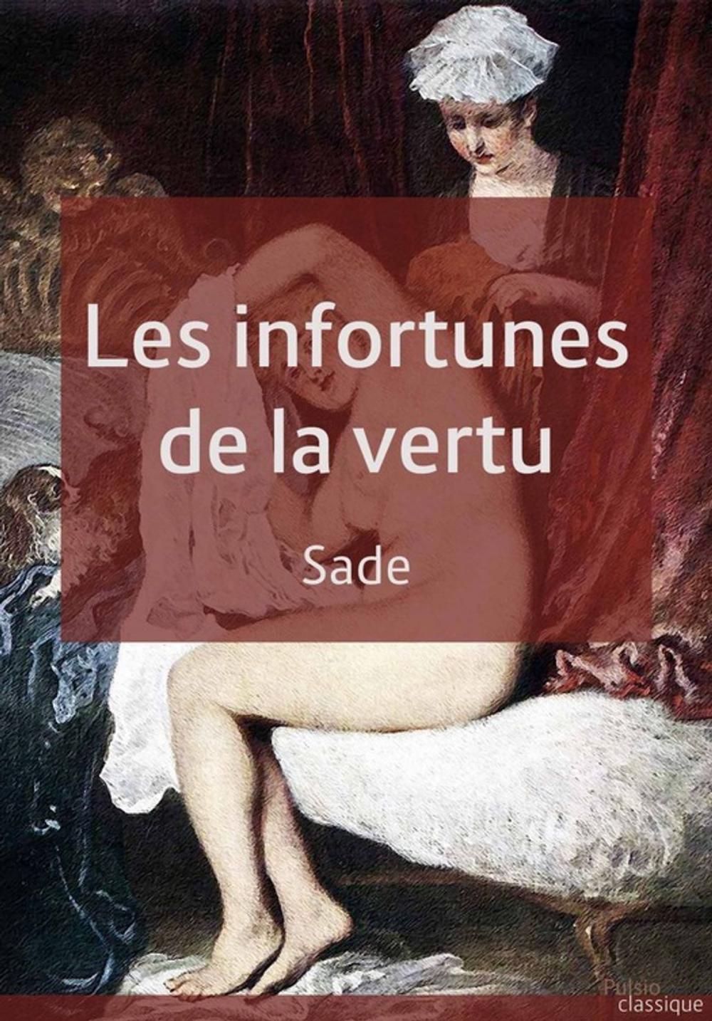 Big bigCover of Les infortunes de la vertu