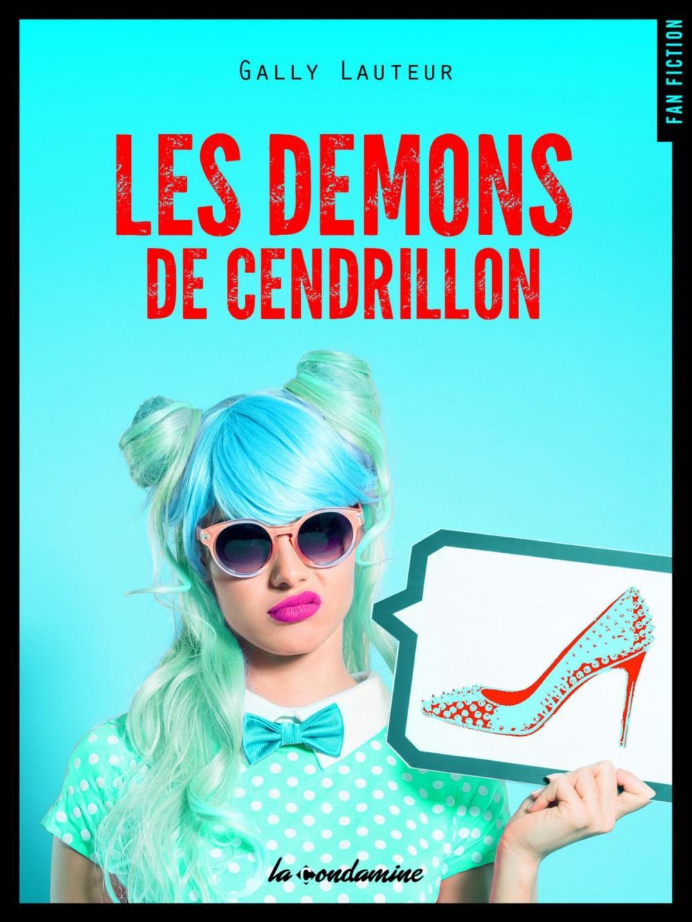 Big bigCover of Les démons de Cendrillon