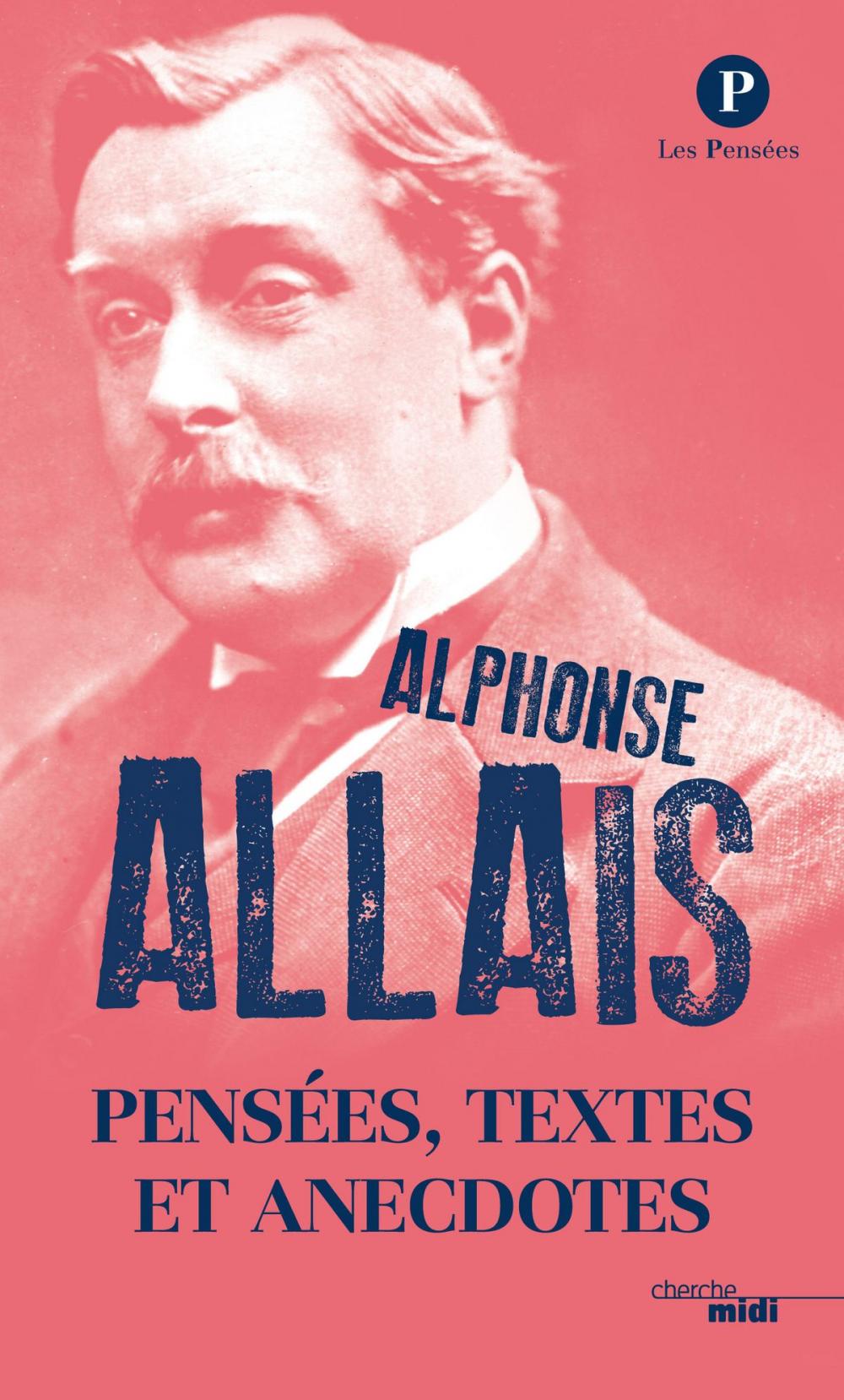 Big bigCover of Pensées, textes et anecdotes