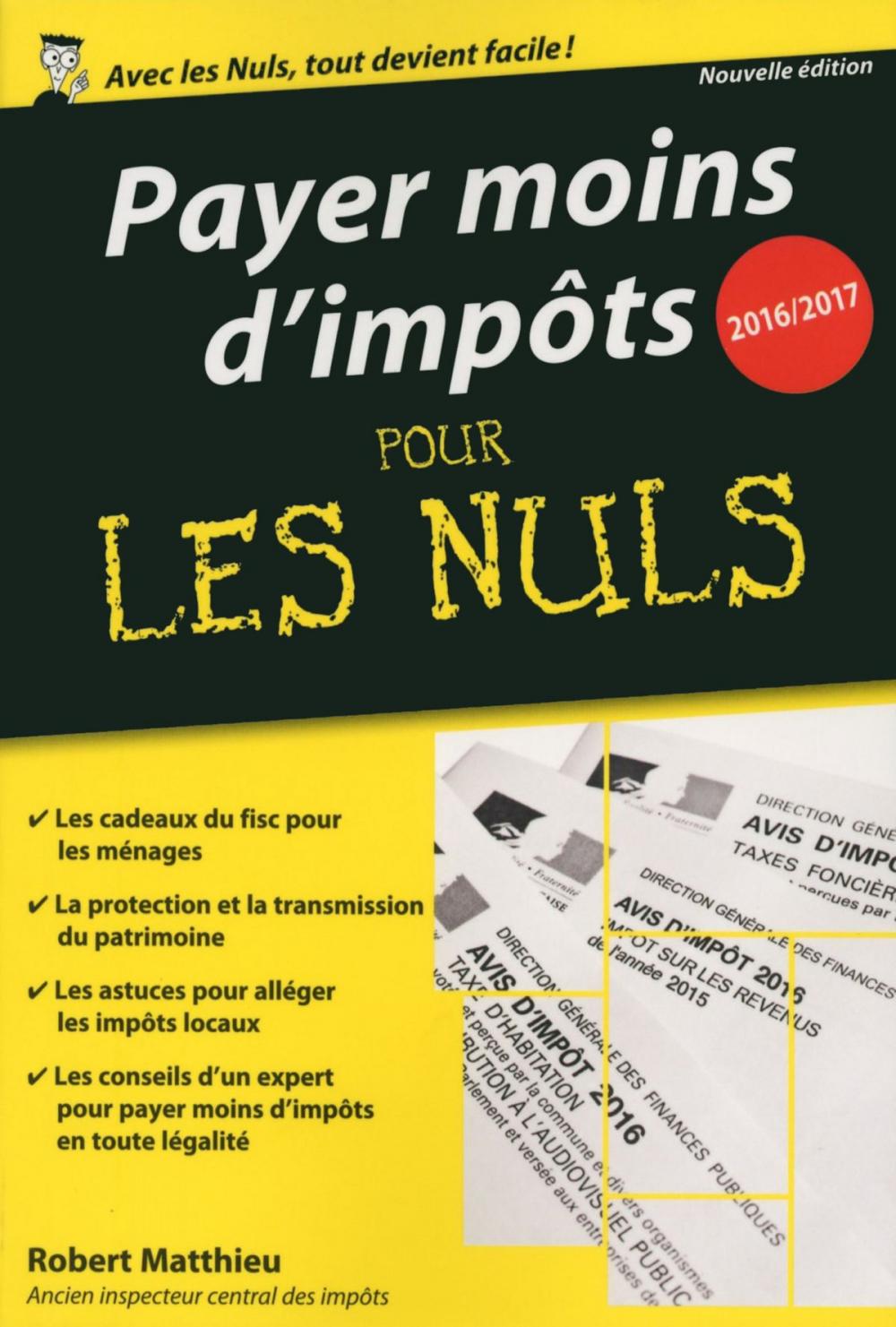 Big bigCover of Payer moins d'impôts 2016/2017 pour les Nuls poche