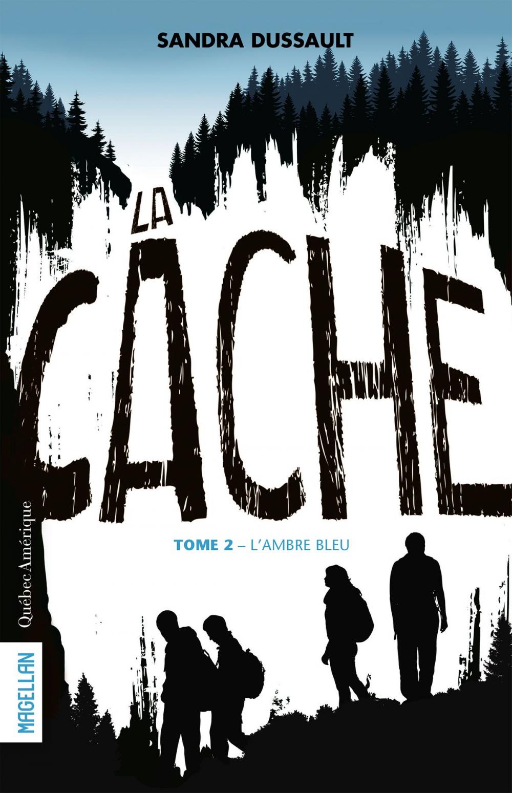 Big bigCover of La Cache - Tome 2