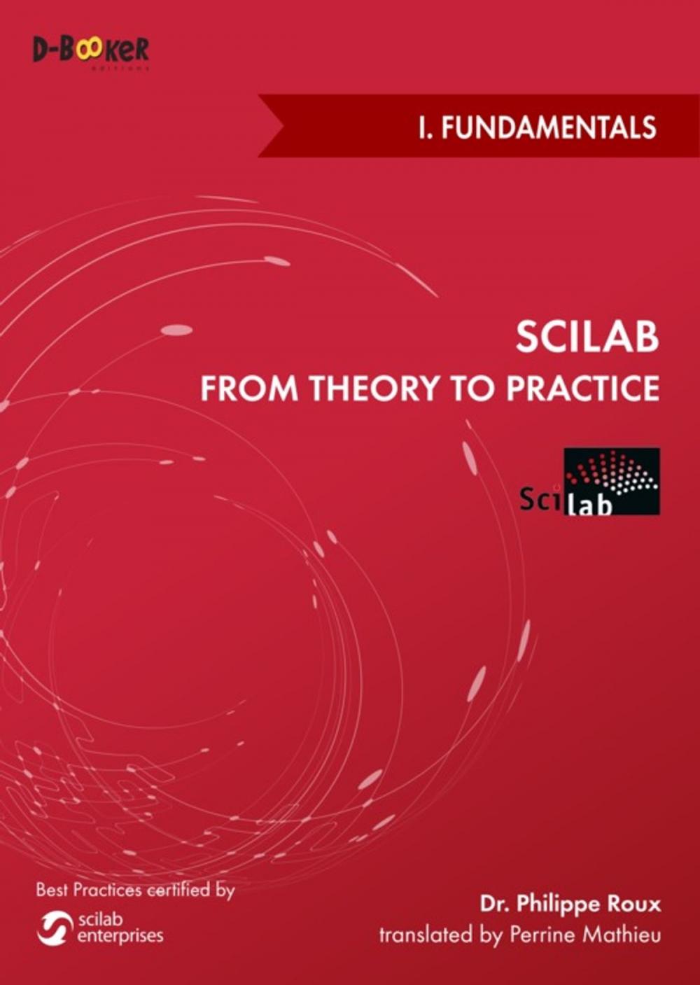 Big bigCover of Scilab: from Theory to Practice - I. Fundamentals