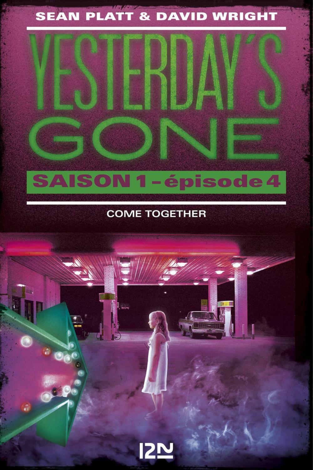 Big bigCover of Yesterday's gone - saison 1 - épisode 4 : Come together