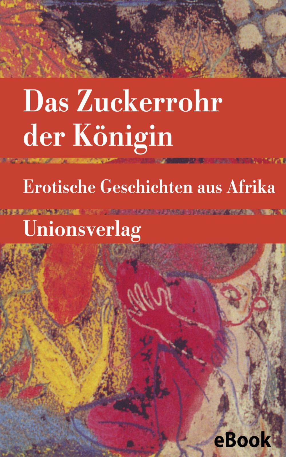 Big bigCover of Das Zuckerrohr der Königin