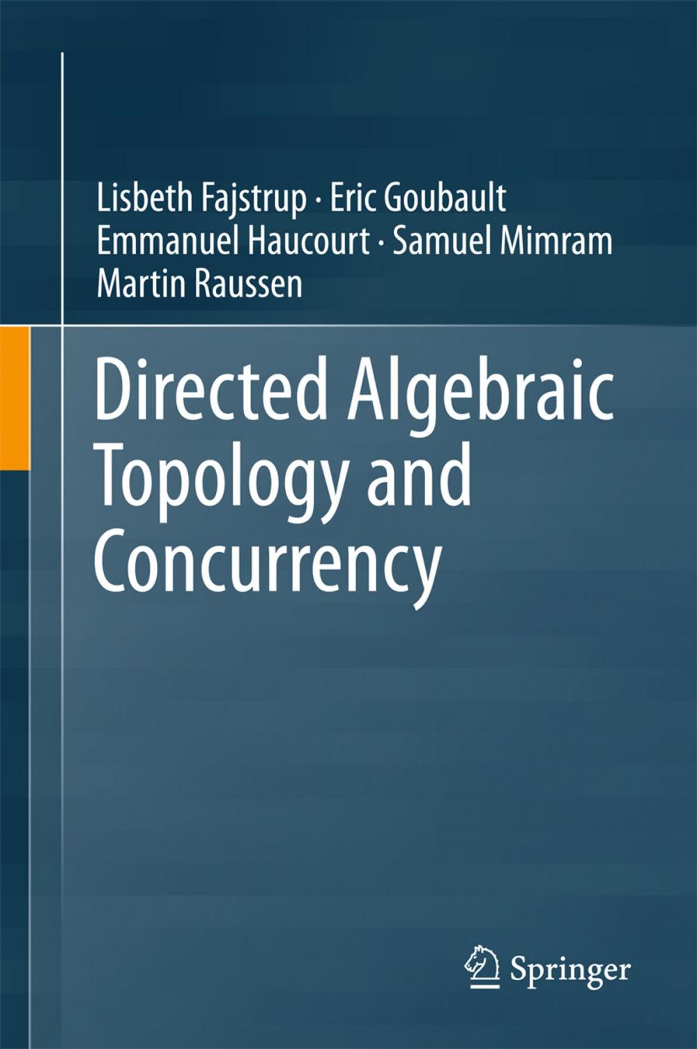 Big bigCover of Directed Algebraic Topology and Concurrency