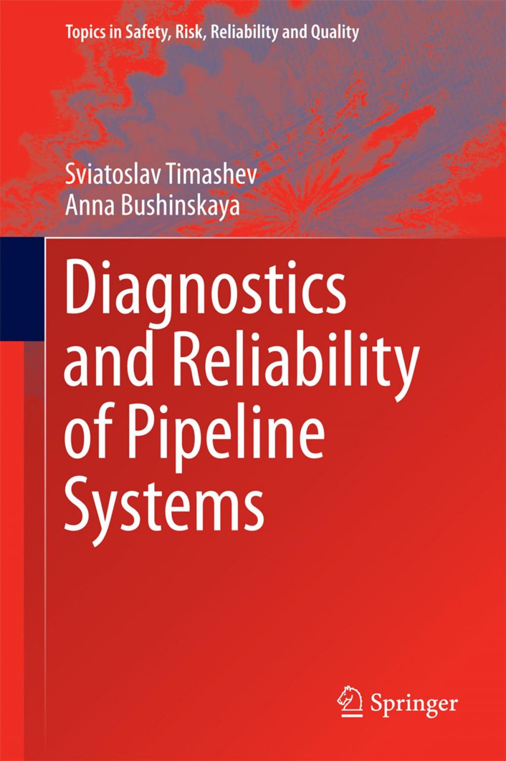 Big bigCover of Diagnostics and Reliability of Pipeline Systems