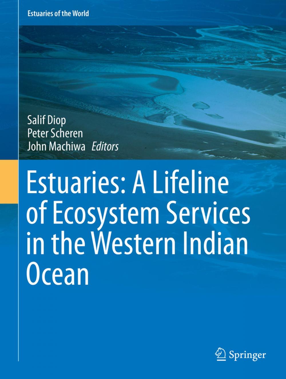 Big bigCover of Estuaries: A Lifeline of Ecosystem Services in the Western Indian Ocean