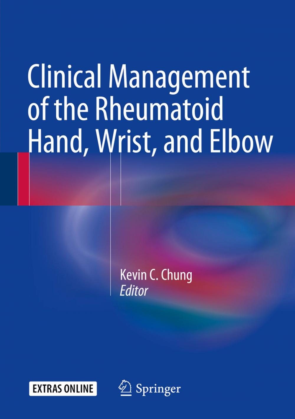 Big bigCover of Clinical Management of the Rheumatoid Hand, Wrist, and Elbow