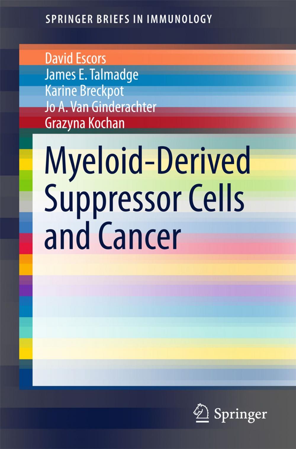 Big bigCover of Myeloid-Derived Suppressor Cells and Cancer