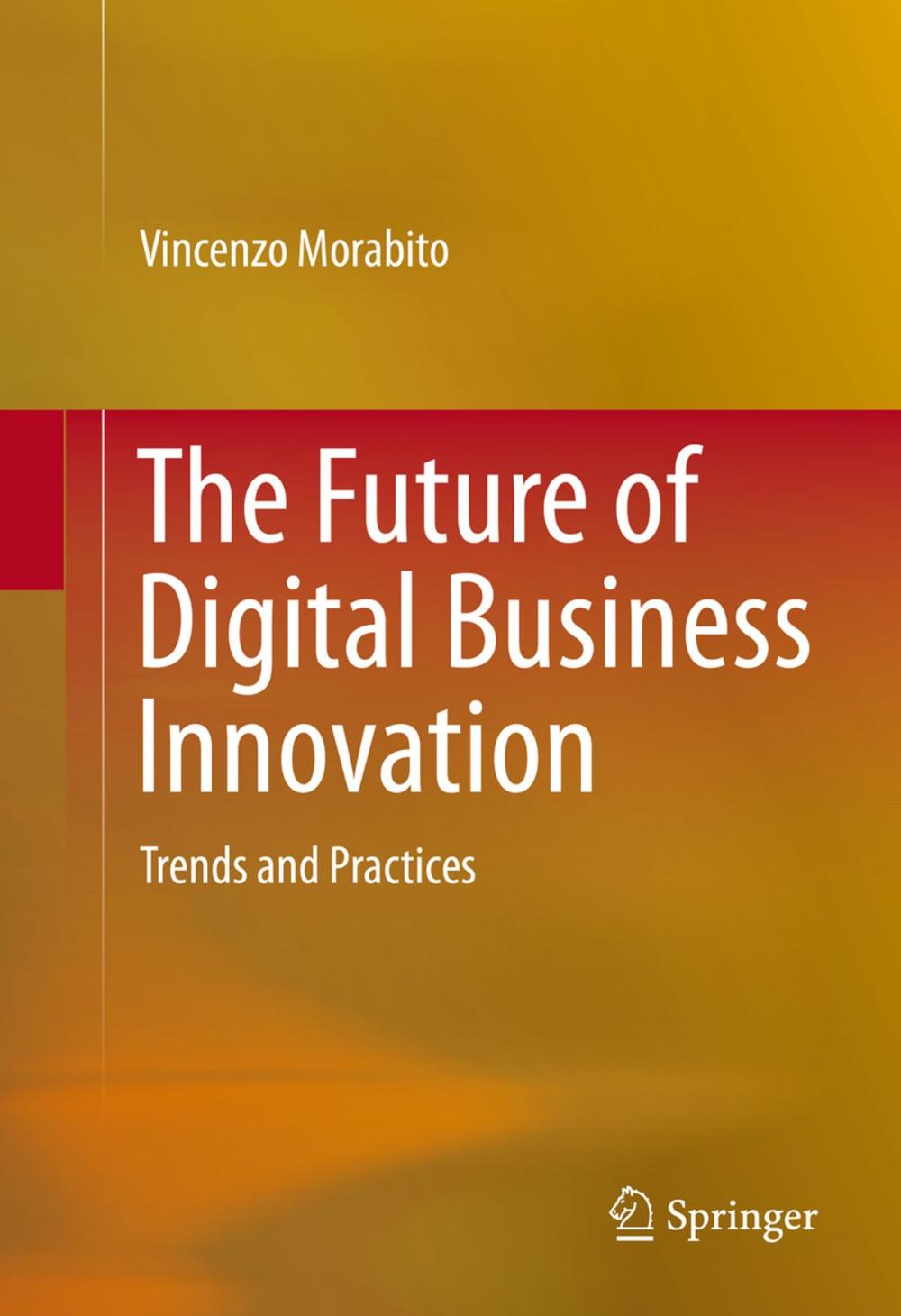 Big bigCover of The Future of Digital Business Innovation