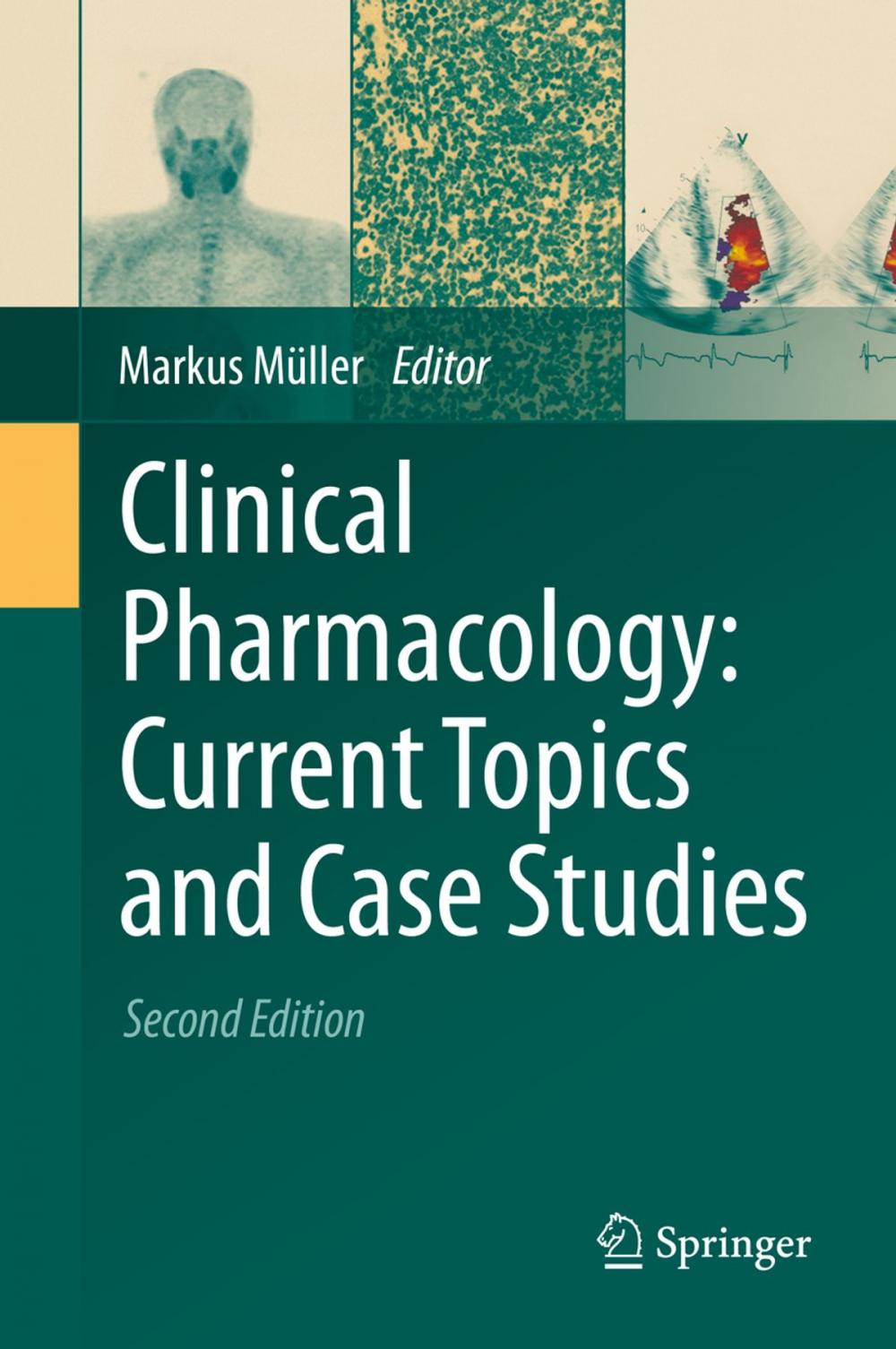 Big bigCover of Clinical Pharmacology: Current Topics and Case Studies