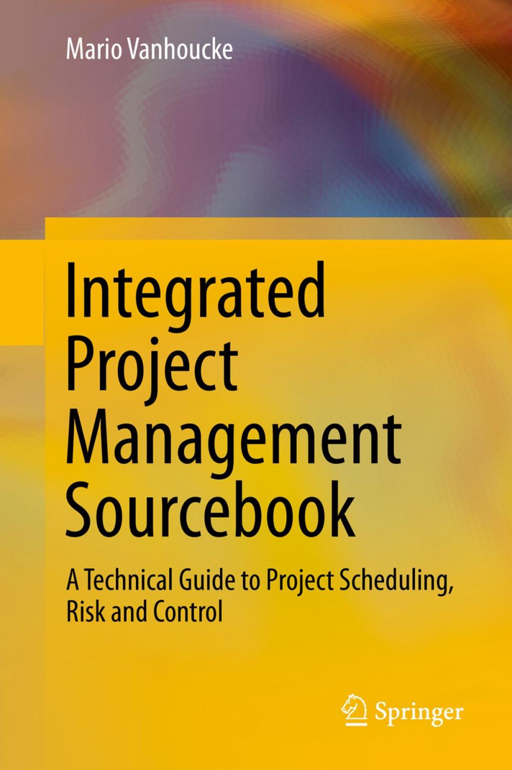 Big bigCover of Integrated Project Management Sourcebook