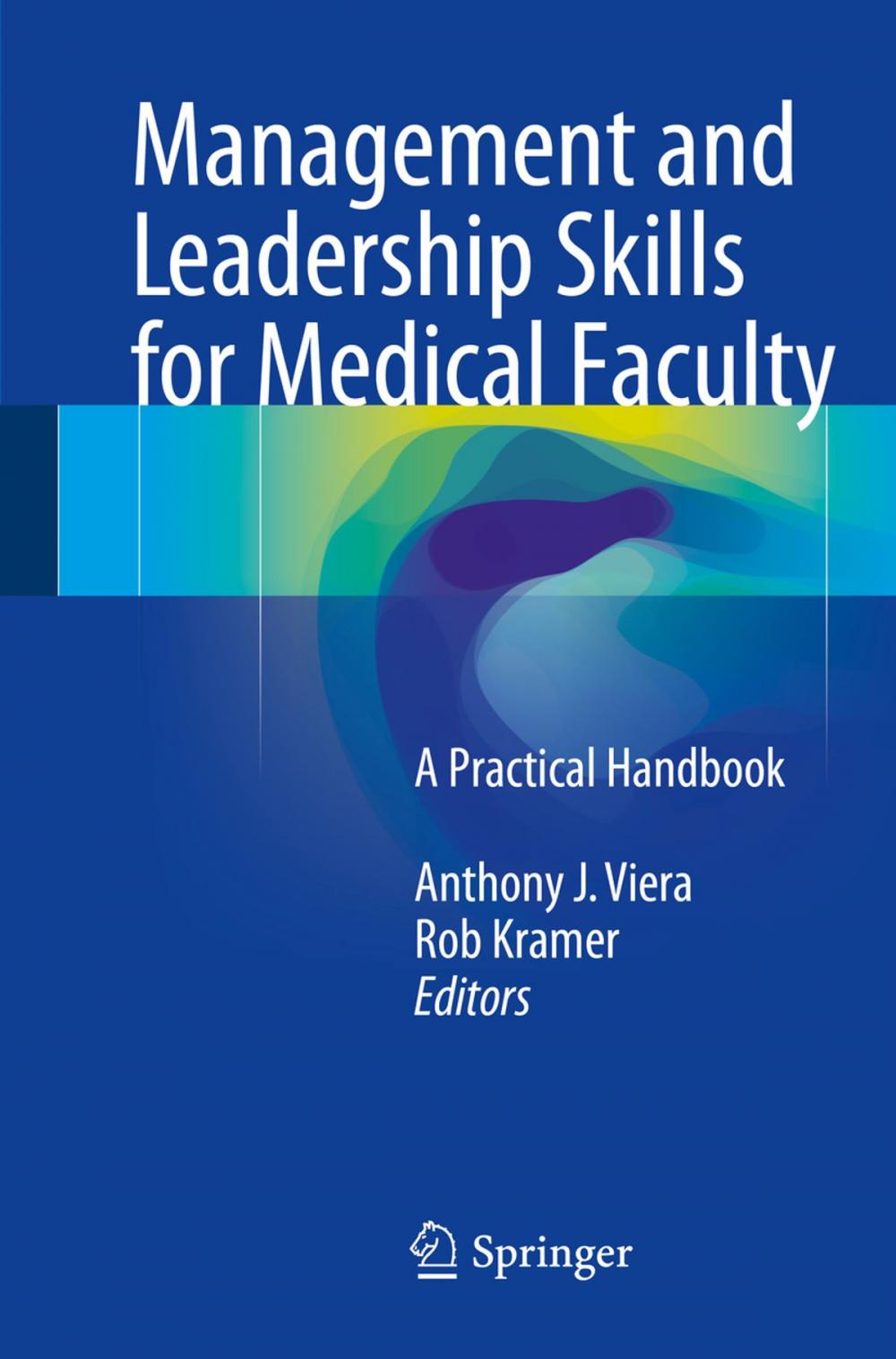 Big bigCover of Management and Leadership Skills for Medical Faculty