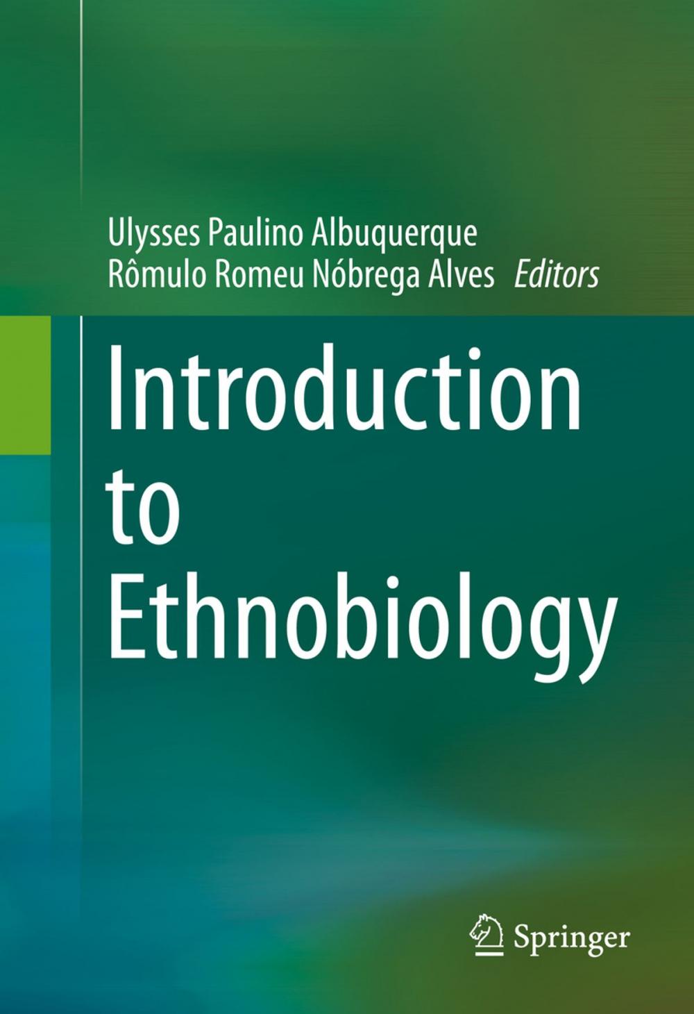 Big bigCover of Introduction to Ethnobiology