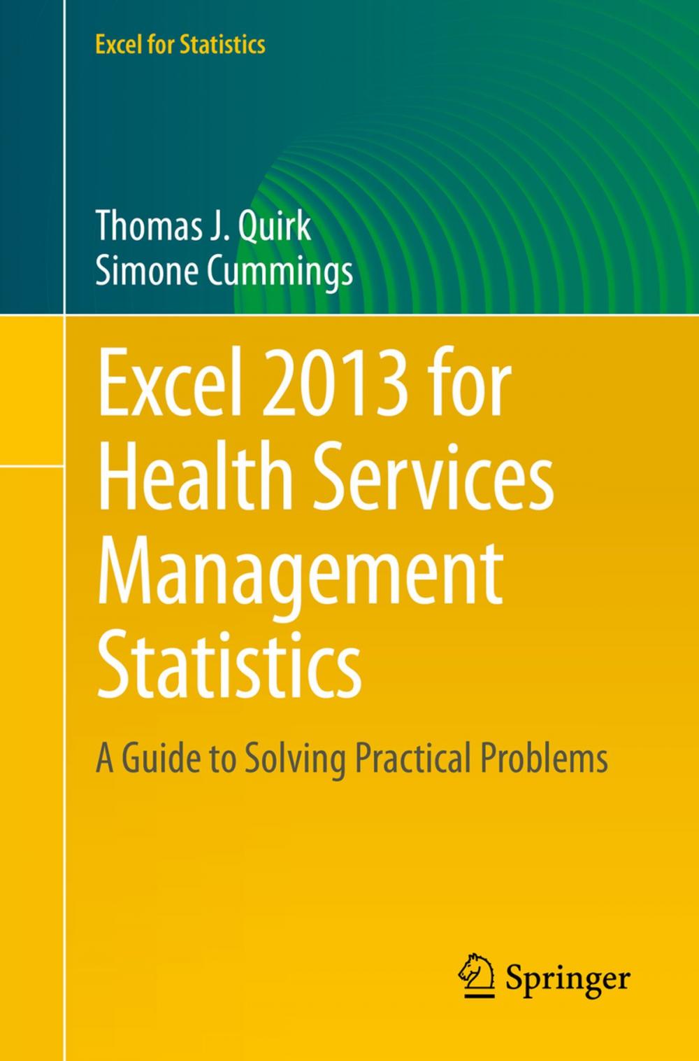 Big bigCover of Excel 2013 for Health Services Management Statistics