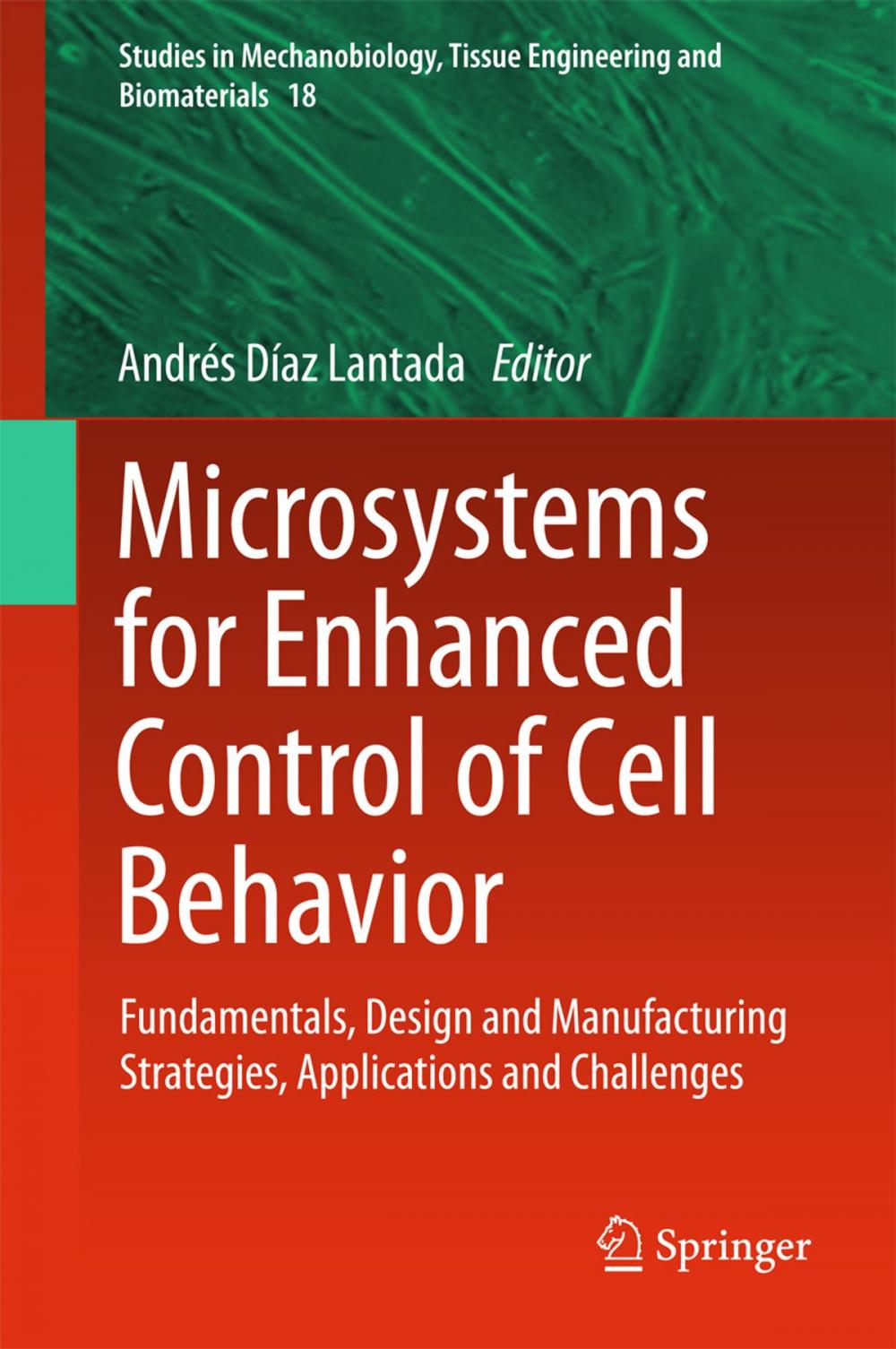 Big bigCover of Microsystems for Enhanced Control of Cell Behavior