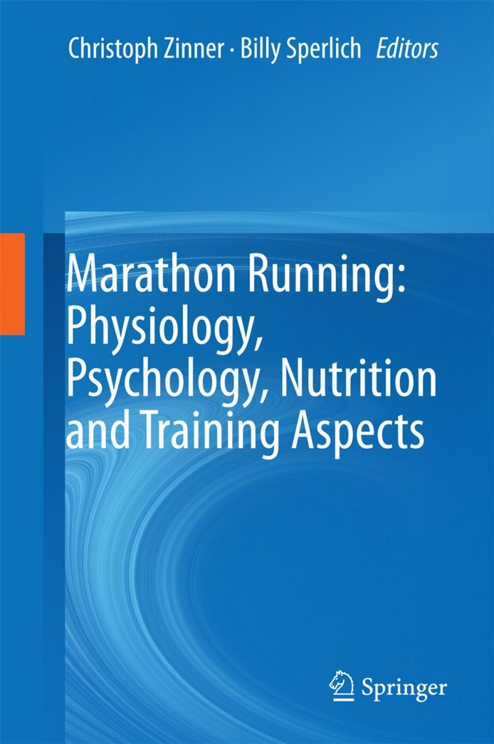 Big bigCover of Marathon Running: Physiology, Psychology, Nutrition and Training Aspects