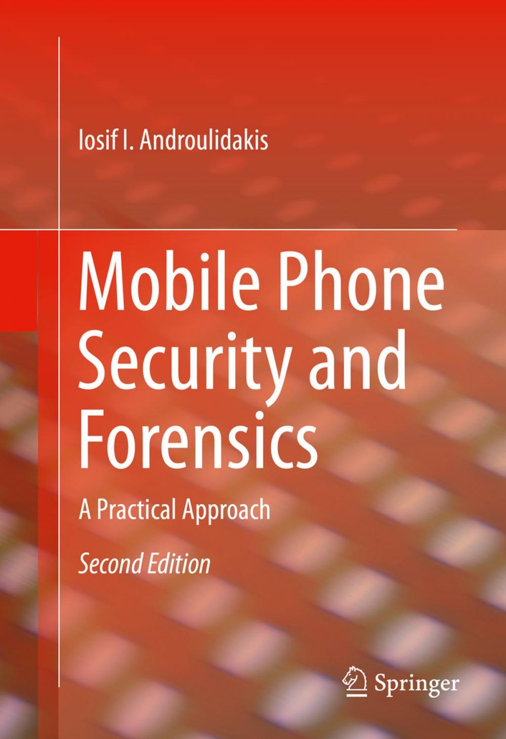 Big bigCover of Mobile Phone Security and Forensics