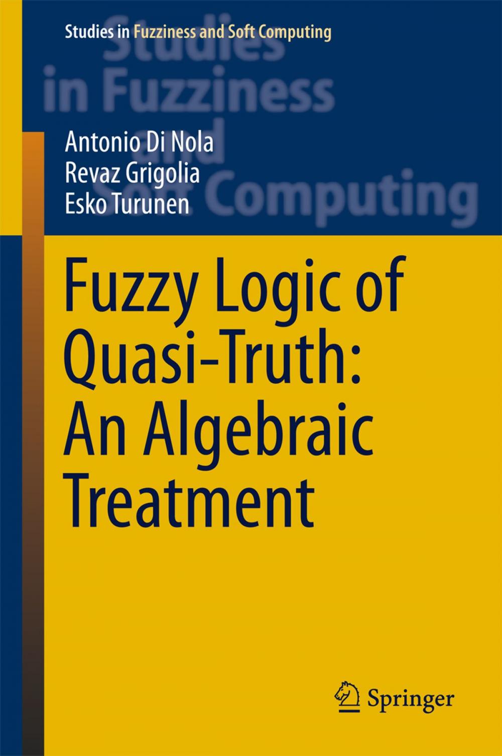 Big bigCover of Fuzzy Logic of Quasi-Truth: An Algebraic Treatment