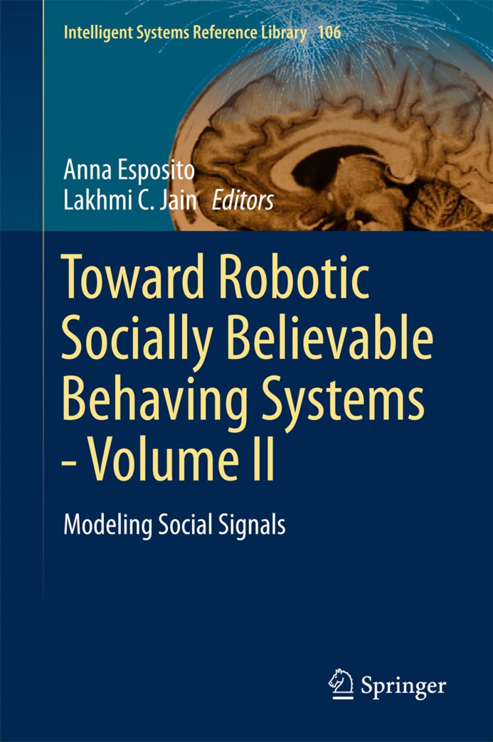 Big bigCover of Toward Robotic Socially Believable Behaving Systems - Volume II