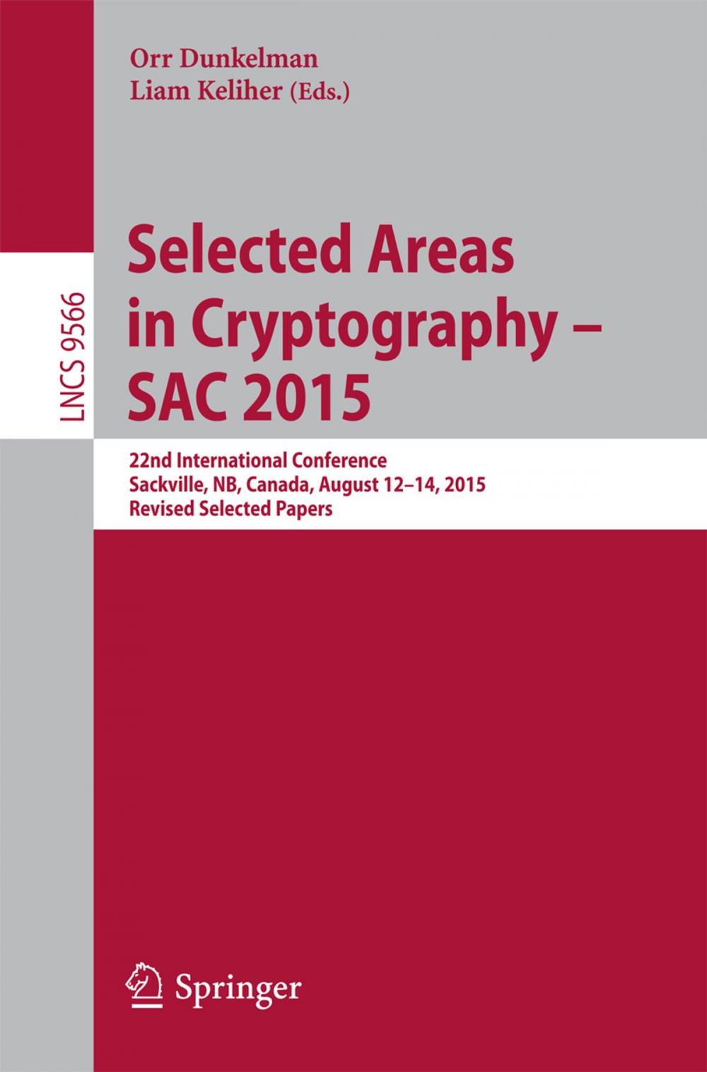 Big bigCover of Selected Areas in Cryptography - SAC 2015