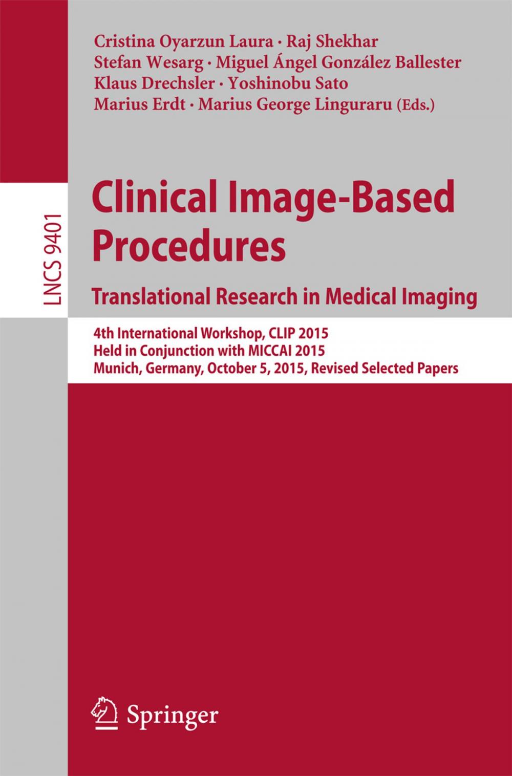 Big bigCover of Clinical Image-Based Procedures. Translational Research in Medical Imaging