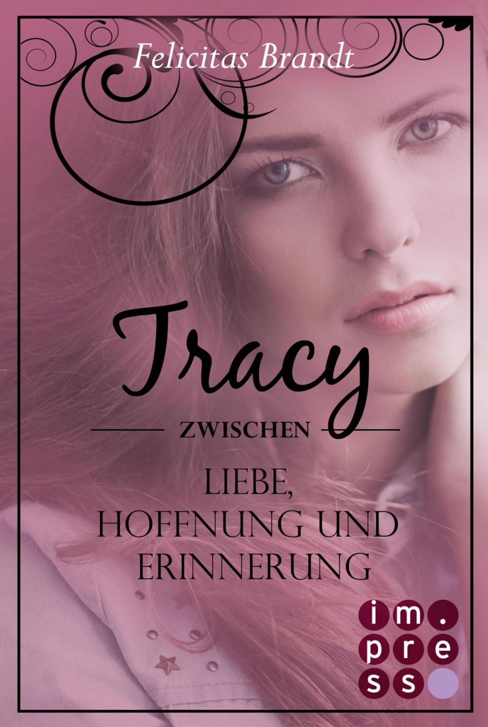 Big bigCover of Lillian: Tracy - Zwischen Liebe, Hoffnung und Erinnerung (Spin-off der Lillian-Reihe)