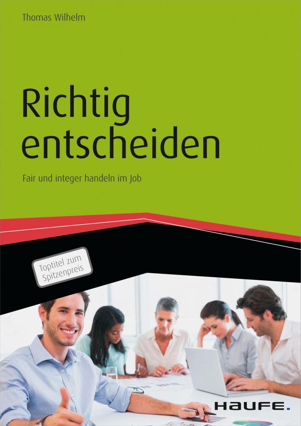 Big bigCover of Richtig entscheiden - Fair und integer handeln im Job