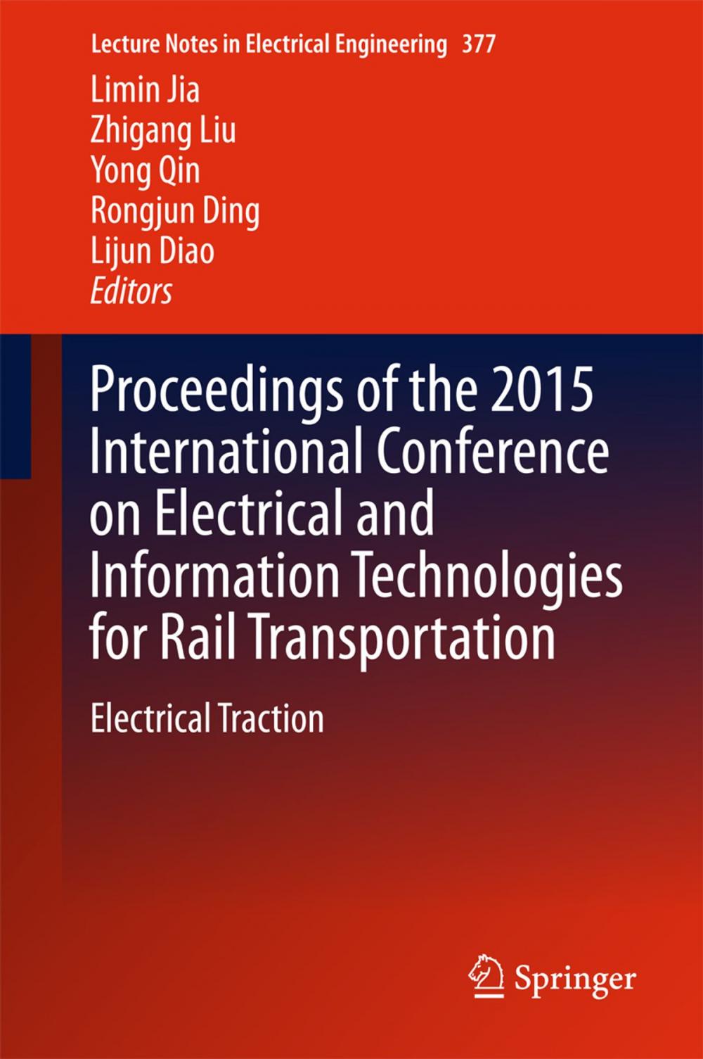 Big bigCover of Proceedings of the 2015 International Conference on Electrical and Information Technologies for Rail Transportation