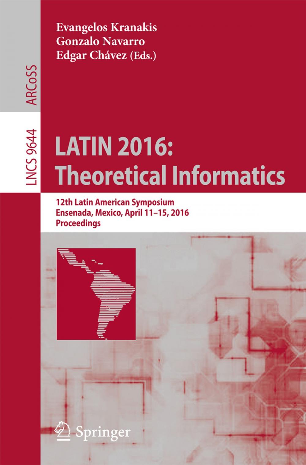 Big bigCover of LATIN 2016: Theoretical Informatics