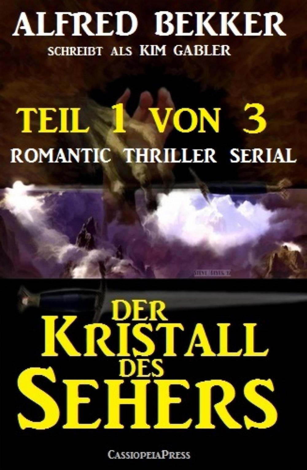 Big bigCover of Der Kristall des Sehers, Teil 1 von 3 (Romantic Thriller Serial)