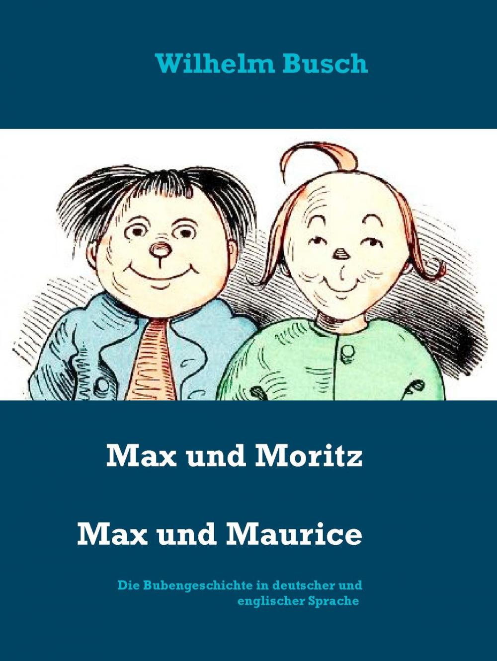 Big bigCover of Max und Moritz Max and Maurice