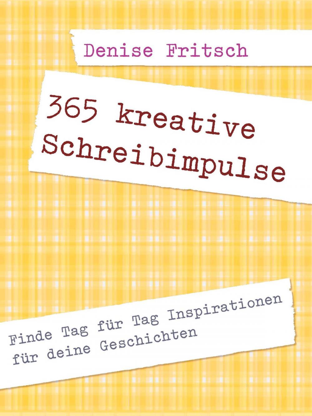 Big bigCover of 365 kreative Schreibimpulse