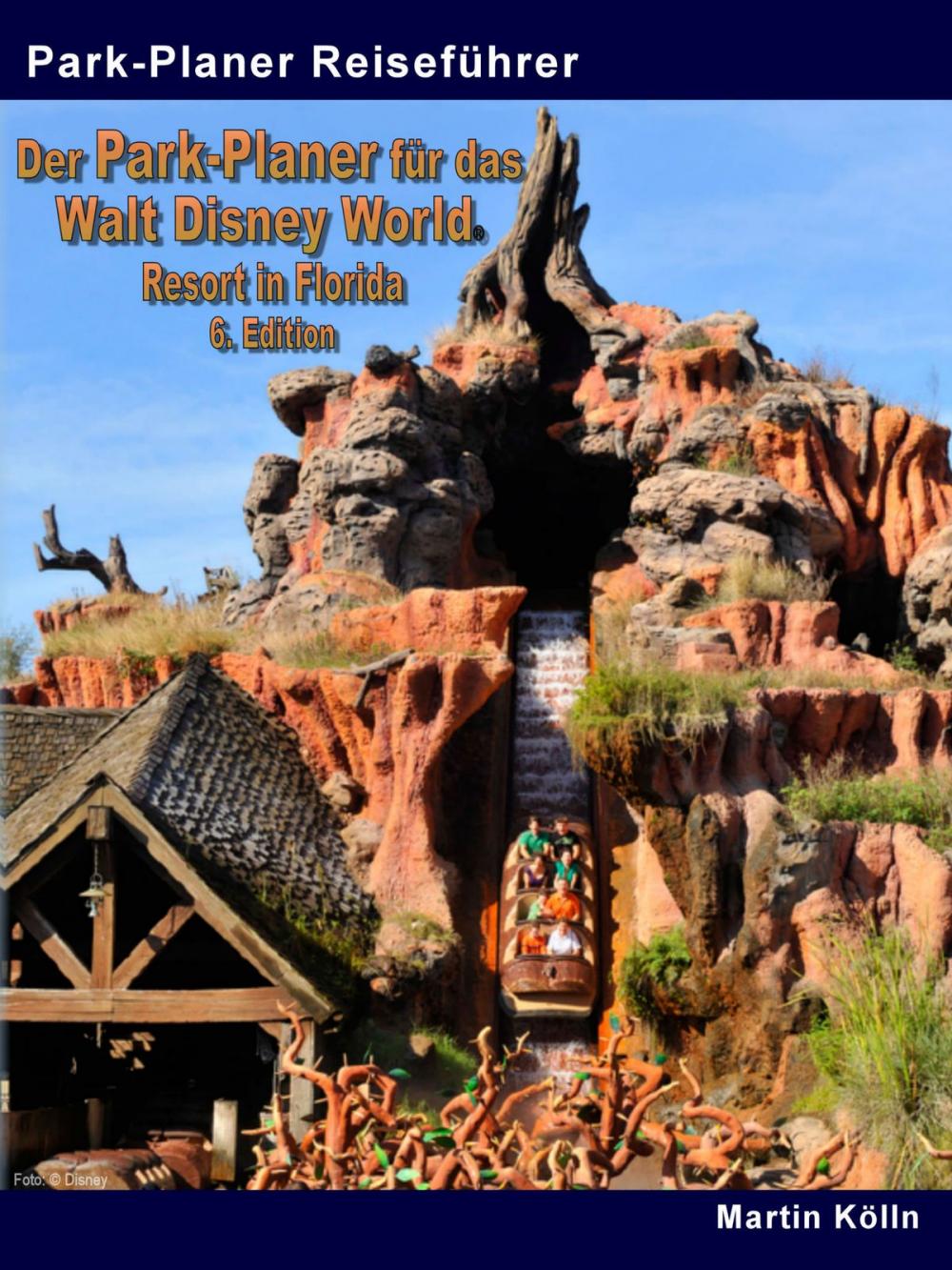 Big bigCover of Der Park-Planer für das Walt Disney World Resort in Florida - 6. Edition - E-Book